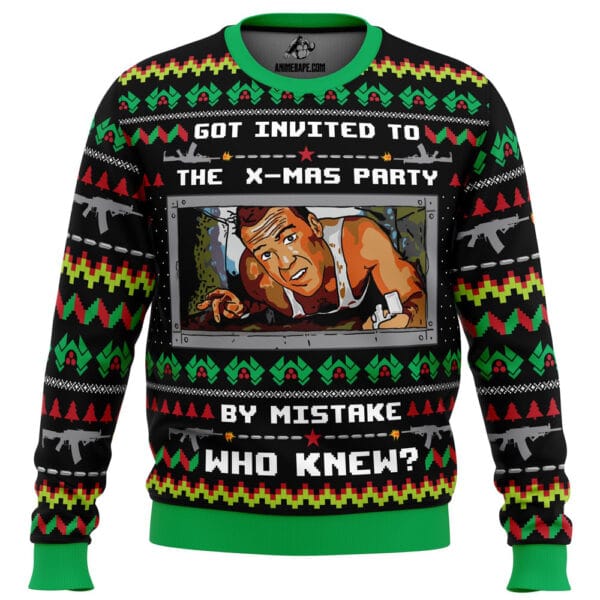 Got Invited To A Christmas Party Die Hard Ugly Christmas Sweater