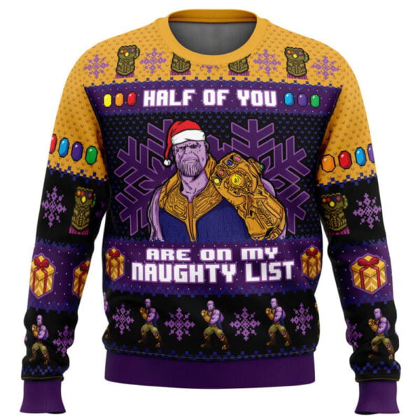 Half Of You Are On The Naughty List Thanos Marvel Ugly Christmas Sweater