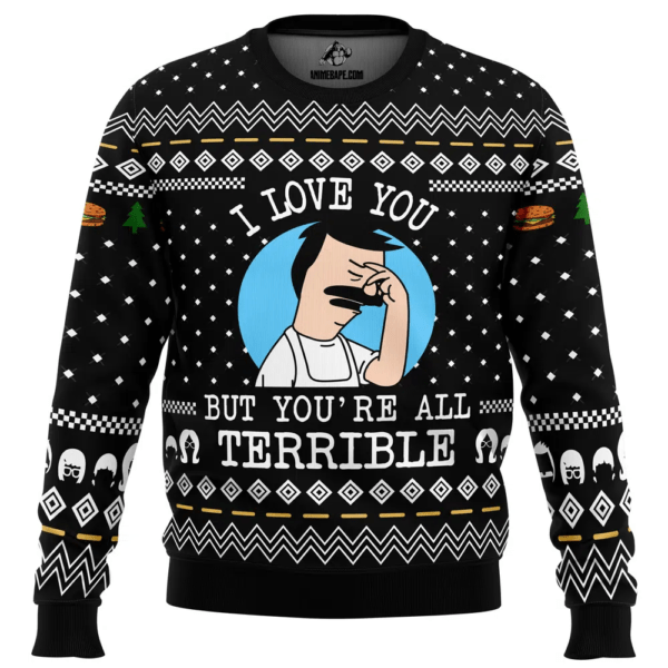 I Love You But Bobs Burgers Ugly Christmas Sweater