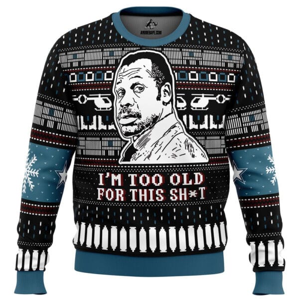 Im Too Old For This Sht Danny Glover Lethal Weapon Ugly Christmas Sweater